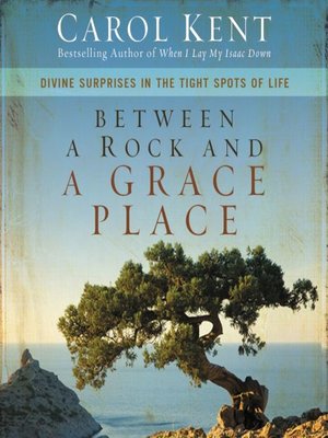 cover image of Between a Rock and a Grace Place